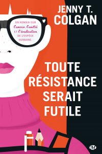 Touteresistanceseraitfutile