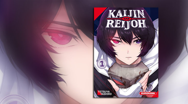 [Lu !] Kaijin Reijoh tome 1 de Tetsuya Tashiro – Kurokawa – Adam et Ender