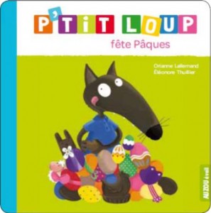 P'tit Loup fête Pâques
